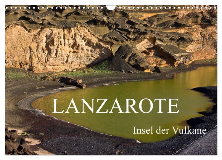 Produktbild: Lanzarote - Insel der Vulkane (Wandkalender 2026 DIN A3 quer), CALVENDO Monatskalender