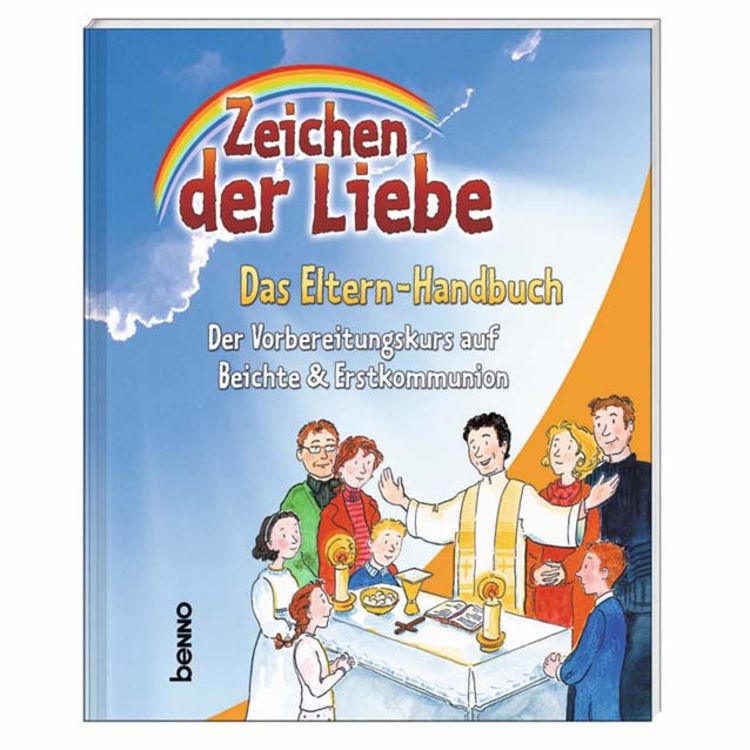 Produktbild: Zeichen der Liebe - Das Elternhandbuch