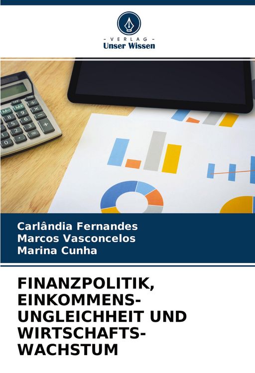 Produktbild: Finanzpolitik, Einkommens- Ungleichheit und Wirtschafts- Wachstum