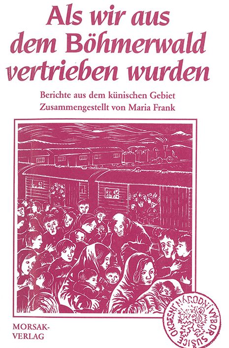Produktbild: Als wir aus dem B&ouml;hmerwald vertrieben wurden