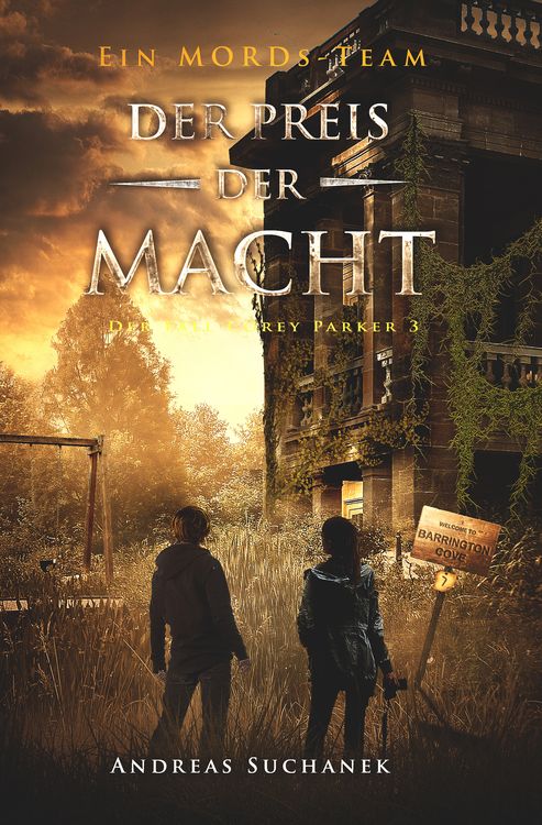 Bild vom Artikel Ein MORDs-Team - Der Fall Corey Parker 3: Der Preis der Macht (Bände 19-21) vom Autor Andreas Suchanek