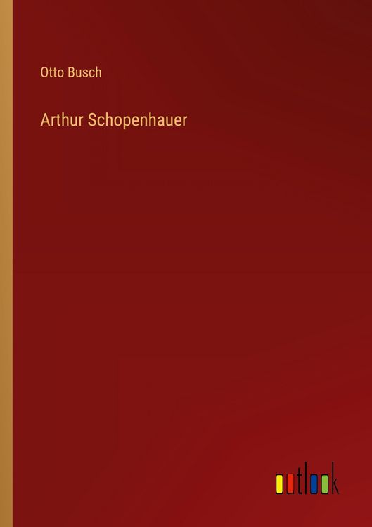Produktbild: Arthur Schopenhauer
