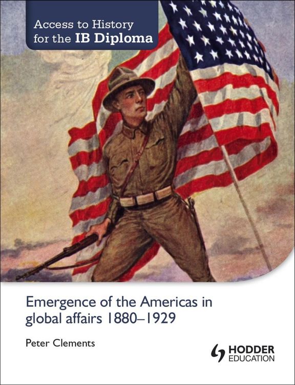 Produktbild: Access to History for the IB Diploma: Emergence of the Americas in global affairs 1880-1929