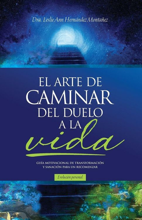 Produktbild: El Arte De Caminar Del Duelo a La Vida