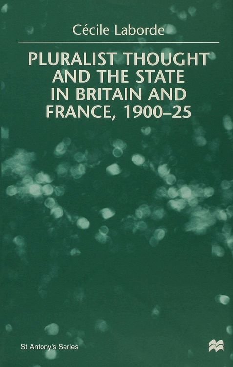 Produktbild: Pluralist Thought and the State in Britain and France, 1900-25
