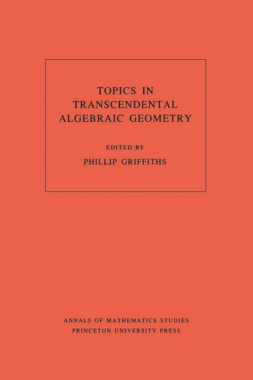 Produktbild: Topics in Transcendental Algebraic Geometry