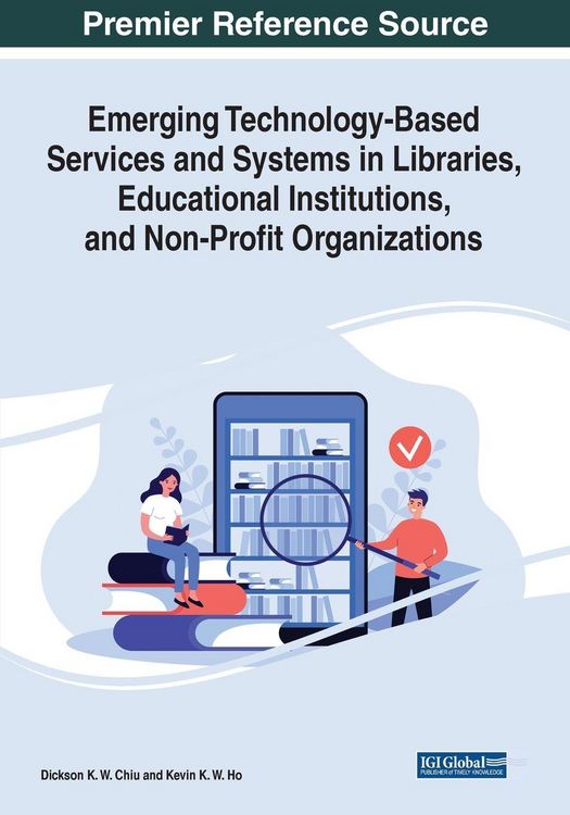 Produktbild: Emerging Technology-Based Services and Systems in Libraries, Educational Institutions, and Non-Profit Organizations