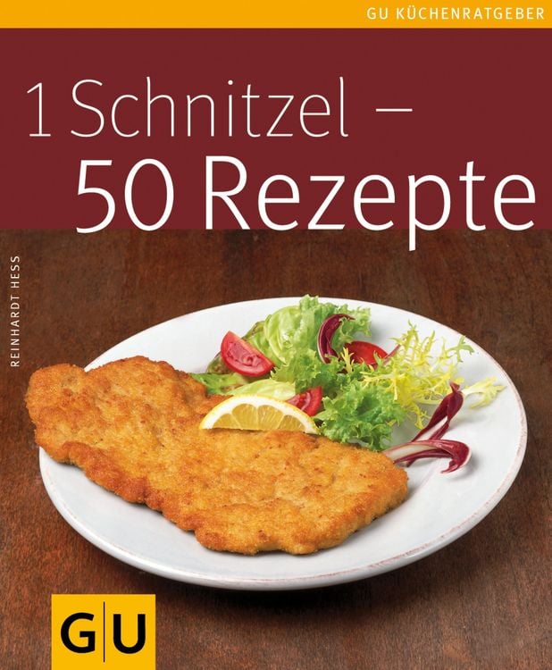 Produktbild: 1 Schnitzel - 50 Rezepte
