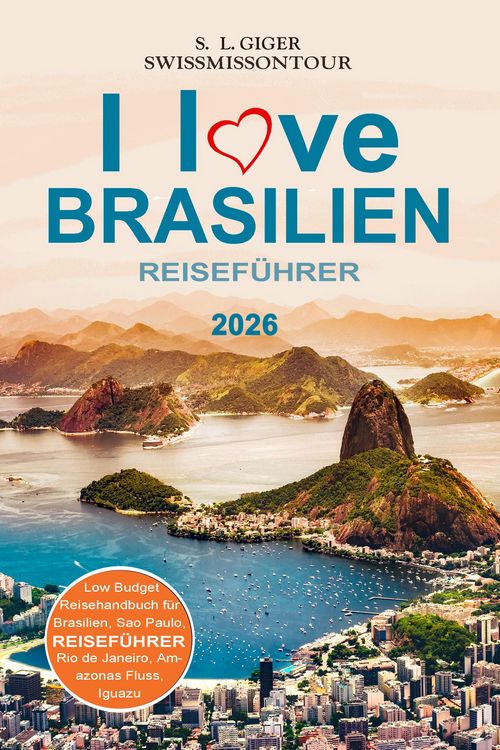 Produktbild: I love Brasilien Reisef&uuml;hrer von SWISSMISSONTOUR
