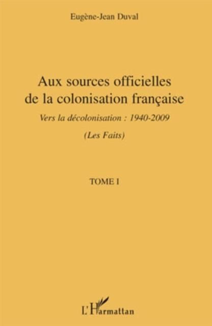 Produktbild: Aux sources officielles de la colonisation francaise - vers