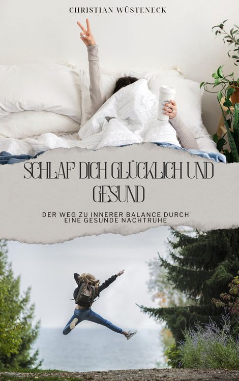 Produktbild: Schlaf Dich Gl&uuml;cklich und Gesund