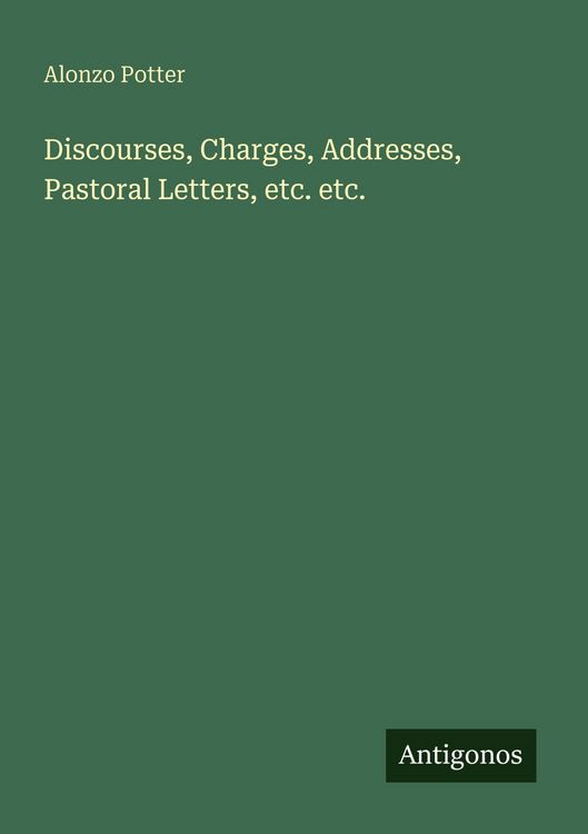 Produktbild: Discourses, Charges, Addresses, Pastoral Letters, etc. etc.
