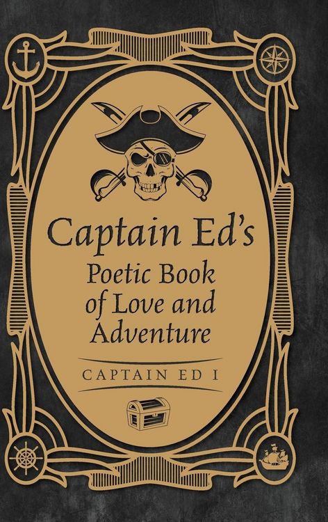 Produktbild: Captain Ed's Poetic Book of Love and Adventure