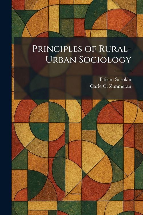 Produktbild: Principles of Rural-Urban Sociology