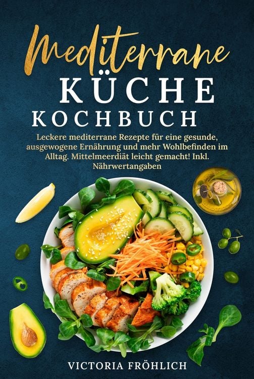 Produktbild: Mediterrane K&uuml;che Kochbuch