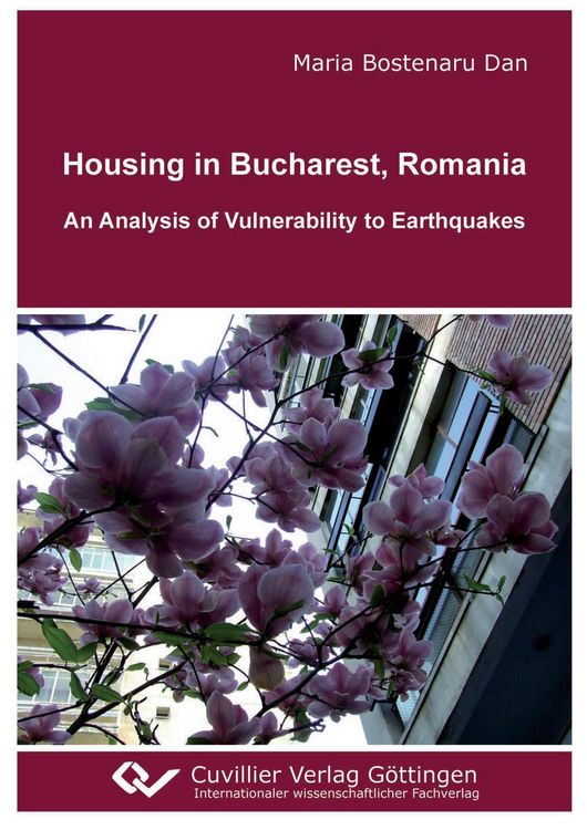 Produktbild: Housing in Bucharest, Romania. An Analysis of Vulnerability to Earthquakes