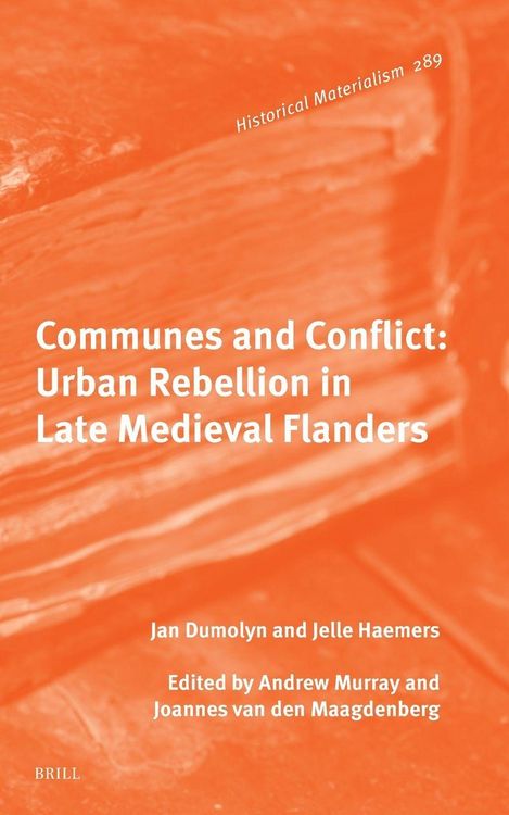 Produktbild: Communes and Conflict: Urban Rebellion in Late Medieval Flanders