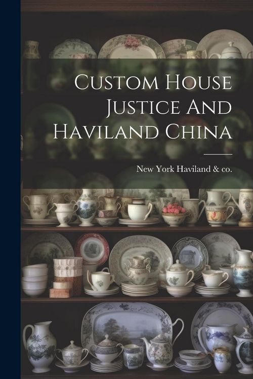 Produktbild: Custom House Justice And Haviland China