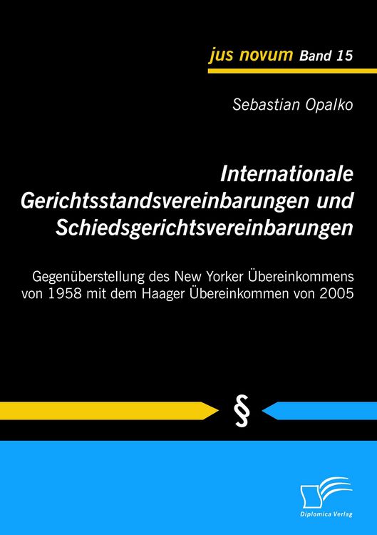 Produktbild: Internationale Gerichtsstandsvereinbarungen und Schiedsgerichtsvereinbarungen