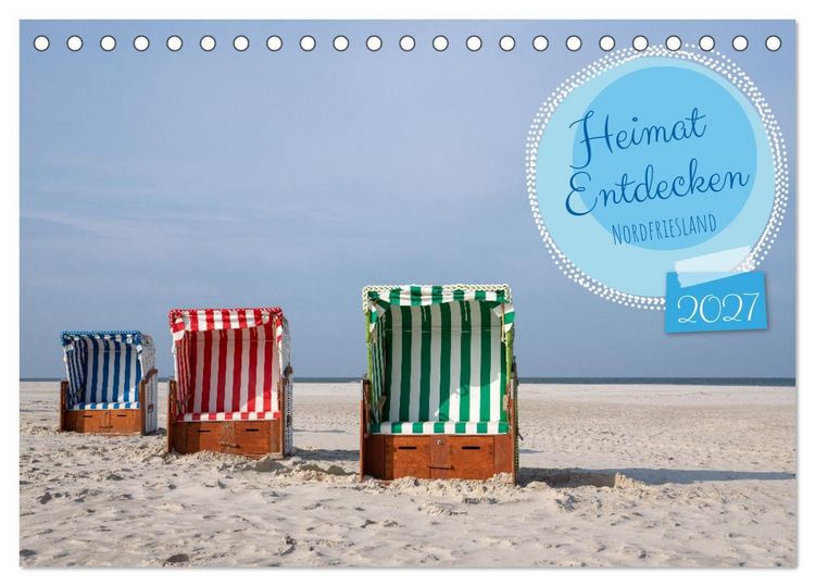 Produktbild: Heimat Entdecken - Nordfriesland (Tischkalender 2027 DIN A5 quer), CALVENDO Monatskalender