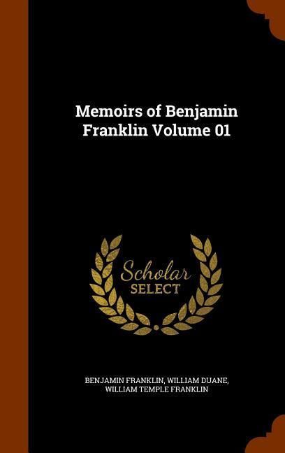 Produktbild: Memoirs of Benjamin Franklin Volume 01