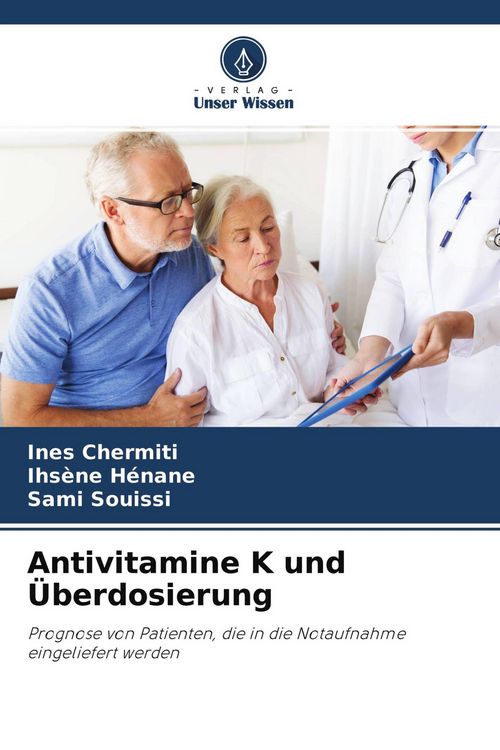 Produktbild: Antivitamine K und &Uuml;berdosierung