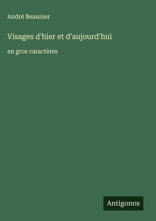 Produktbild: Visages d'hier et d'aujourd'hui