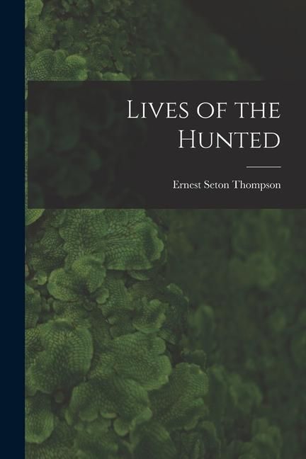 Produktbild: Lives of the Hunted