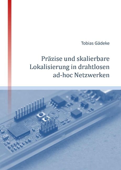 Produktbild: Pr&auml;zise und skalierbare Lokalisierung in drahtlosen ad-hoc Netzwerken