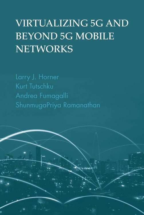 Produktbild: Virtualizing 5G and Beyond 5G Mobile Networks