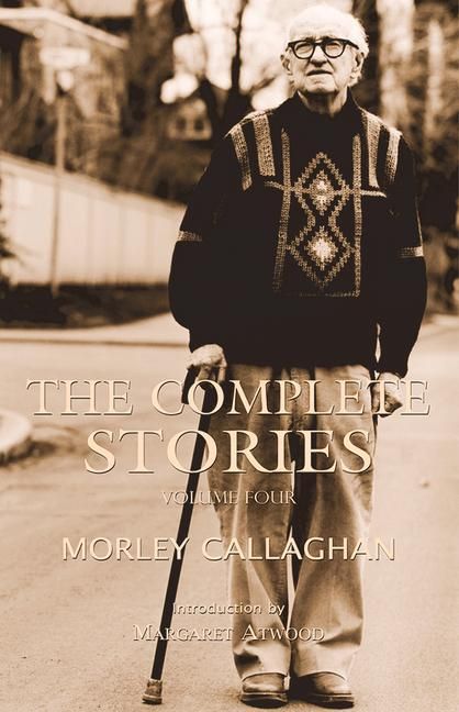 Produktbild: The Complete Stories of Morley Callaghan