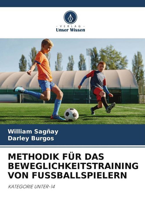 Produktbild: METHODIK F&Uuml;R DAS BEWEGLICHKEITSTRAINING VON FUSSBALLSPIELERN