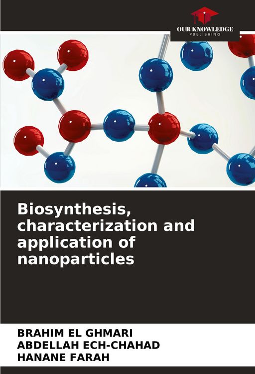 Produktbild: Biosynthesis, characterization and application of nanoparticles