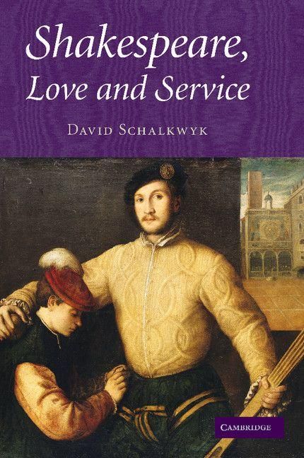 Produktbild: Shakespeare, Love and Service. David Schalkwyk