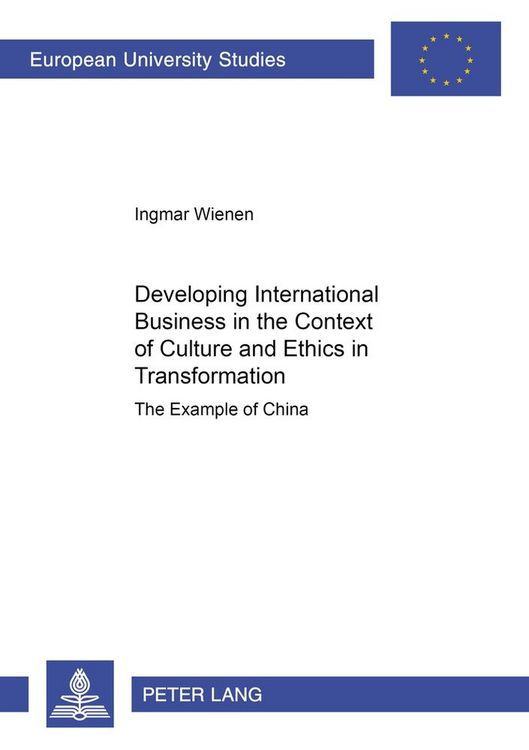 Produktbild: Developing International Business in the Context of Culture and Ethics in Transformation