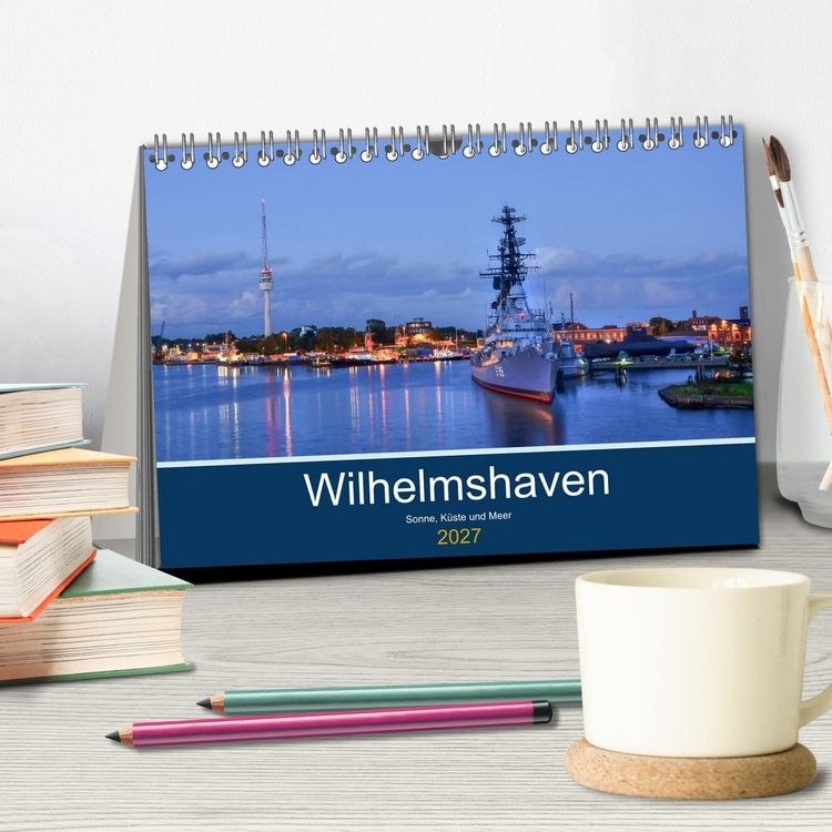 Produktbild: Wilhelmshaven - Sonne, K&uuml;ste und Meer (Tischkalender 2027 DIN A5 quer), CALVENDO Monatskalender
