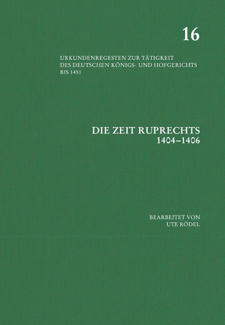 Produktbild: Die Zeit Ruprechts (1404&ndash;1406)