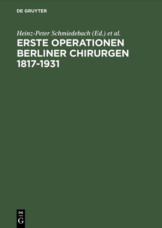 Produktbild: Erste Operationen Berliner Chirurgen 1817-1931