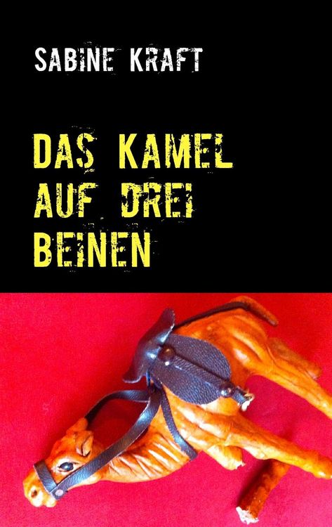Produktbild: Das Kamel auf drei Beinen