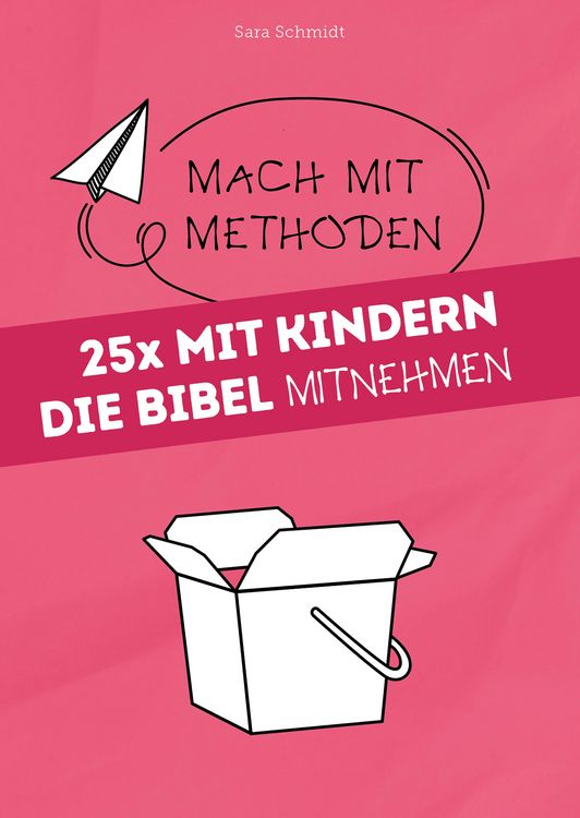 Produktbild: 25x mit Kindern die Bibel mitnehmen