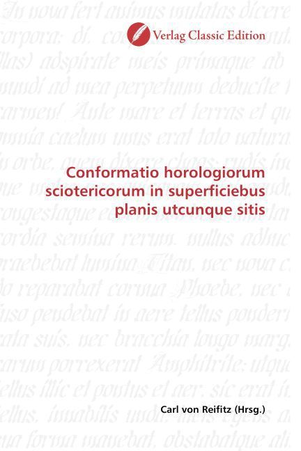 Produktbild: Conformatio horologiorum sciotericorum in superficiebus planis utcunque sitis