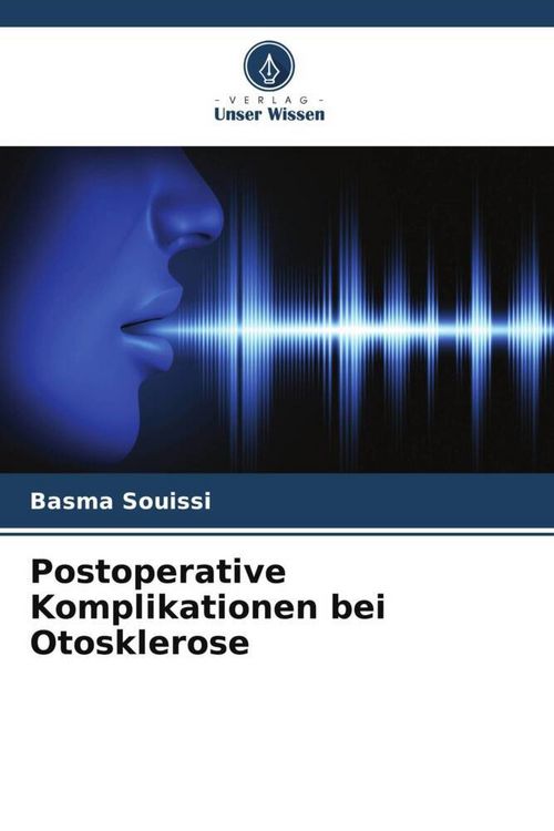 Produktbild: Postoperative Komplikationen bei Otosklerose
