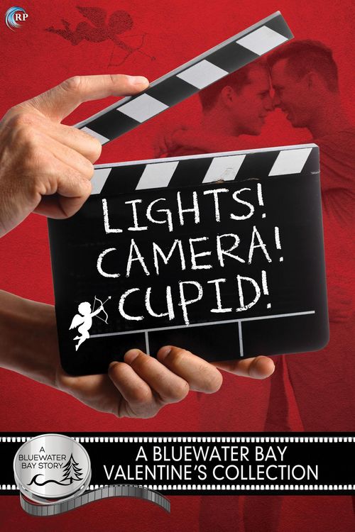 Produktbild: Lights, Camera, Cupid! (Bluewater Bay, #6)