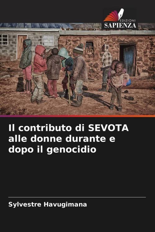 Produktbild: Il contributo di SEVOTA alle donne durante e dopo il genocidio