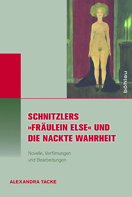 Produktbild: Schnitzlers &raquo;Fr&auml;ulein Else&laquo; und die Nackte Wahrheit
