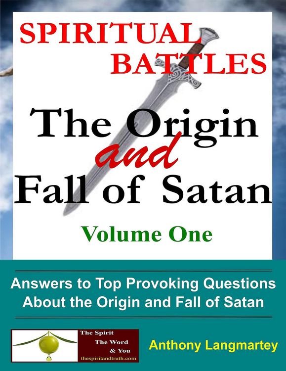 Produktbild: Spiritual Battles: The Origin and Fall of Satan (Volume One, #1)