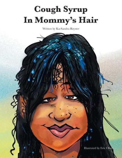 Produktbild: Cough Syrup in Mommy's Hair