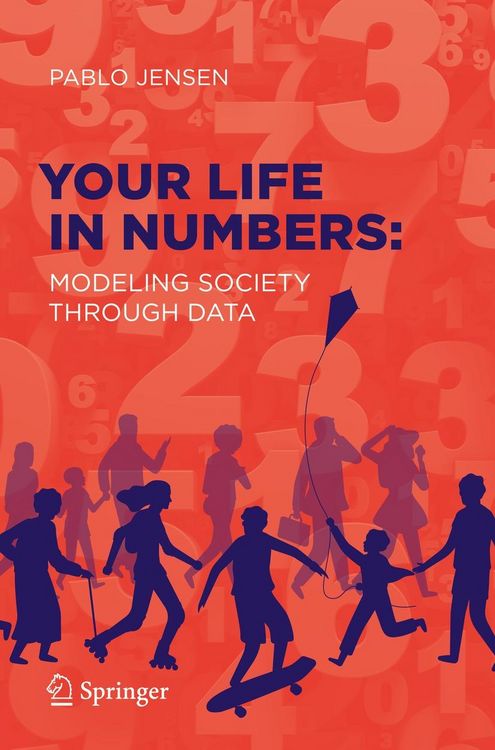 Produktbild: Your Life in Numbers: Modeling Society Through Data