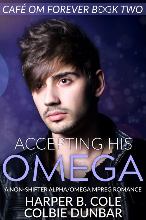 Produktbild: Accepting His Omega (Cafe Om Forever, #2)