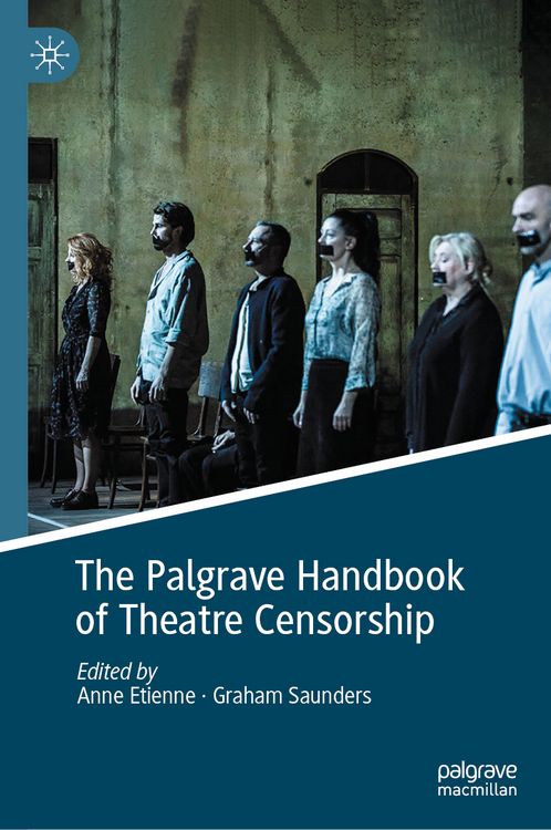 Produktbild: The Palgrave Handbook of Theatre Censorship